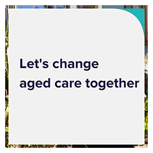 Lets change aged care together logo